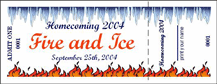 Homecomming Event ticket - Fire and Ice